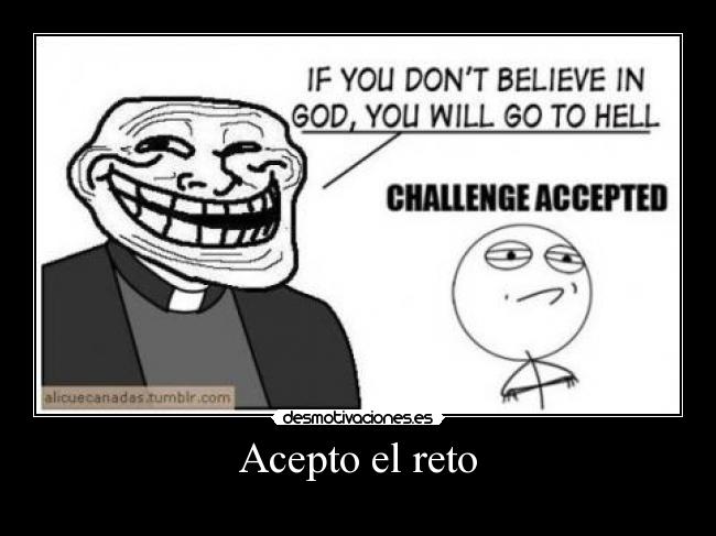 Acepto el reto - 