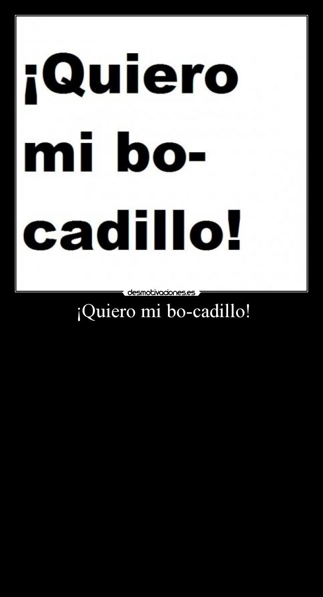 ¡Quiero mi bo-cadillo! - 

▓▓▓                                                                                                                               
▒▒▒▓▓                                                                                                                          
▒▒▒▒▒▓                                                                                                                       
▒▒▒▒▒▒▓                                                                                                                   
▒▒▒▒▒▒▓                                                                                                                   
▒▒▒▒▒▒▒▓                                                                                                                
▒▒▒▒▒▒▒▓▓▓                                                                                                          
▒▓▓▓▓▓▓░░░▓                                                                                                       
▒▓░░░░▓░░░░▓                                                                                                    
▓░░░░░░▓░▓░▓                                                                                                    
▓░░░░░░▓░░░▓                                                                                                     
▓░░▓░░░▓▓▓▓                                                                                                       
▒▓░░░░▓▒▒▒▒▓                                                                                                     
▒▒▓▓▓▓▒▒▒▒▒▓                                                                                                      
▒▒▒▒▒▒▒▒▓▓▓▓                                                                                                      
▒▒▒▒▒▓▓▓▒▒▒▒▓                                                                                                   
▒▒▒▒▓▒▒▒▒▒▒▒▒▓                                                                                                
▒▒▒▓▒▒▒▒▒▒▒▒▒▓                                                                                                
▒▒▓▒▒▒▒▒▒▒▒▒▒▒▓                                                                                             
▒▓▒▓▒▒▒▒▒▒▒▒▒▓                                                                                                
▒▓▒▓▓▓▓▓▓▓▓▓▓                                                                                                   
▒▓▒▒▒▒▒▒▒▓                                                                                                            
▒▒▓▒▒▒▒▒▓                                                                                                               