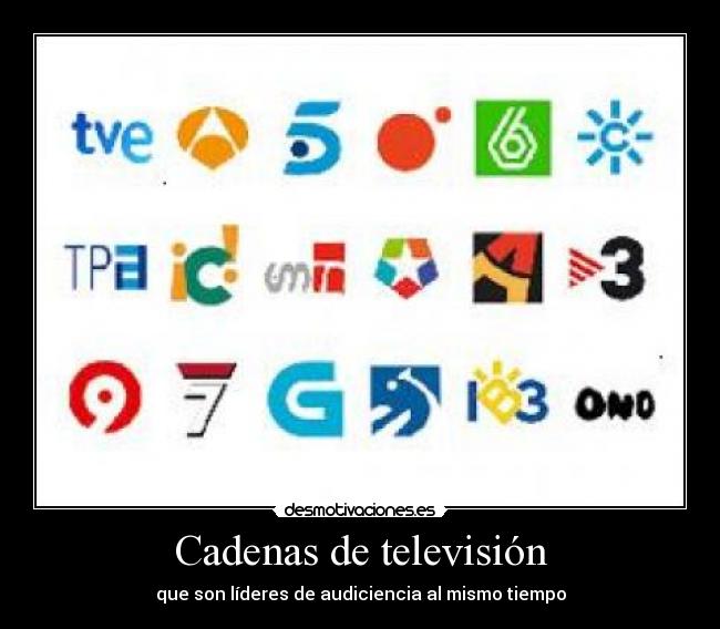 Cadenas de televisión - que son líderes de audiciencia al mismo tiempo