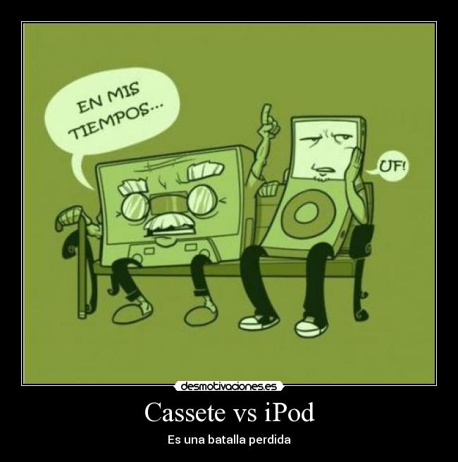 carteles moser humor cassete ipod musica desmotivaciones