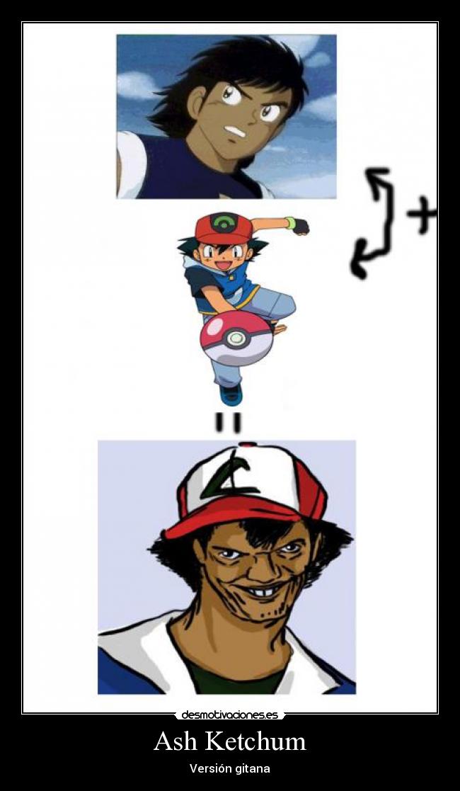 Ash Ketchum - Versión gitana