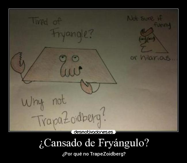 ¿Cansado de Fryángulo? - ¿Por qué no TrapeZoidberg?