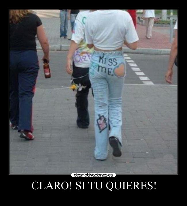 CLARO! SI TU QUIERES! - 