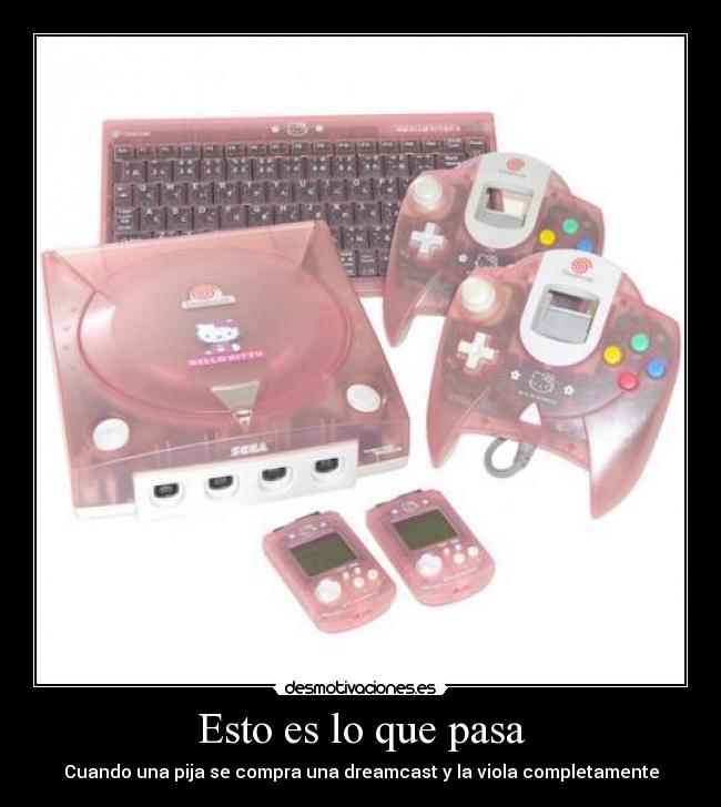 carteles pijas que creen que retro esta moda tunean dreamcast haciendolas mas horribles desmotivaciones