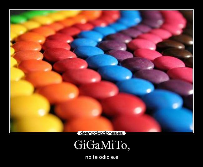 GiGaMiTo, - 