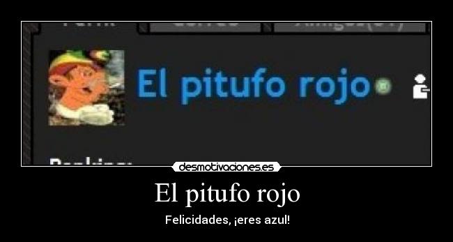 El pitufo rojo - Felicidades, ¡eres azul!