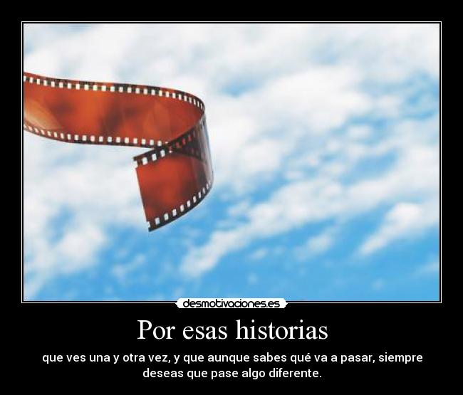 carteles aplica para peliculas historias vivenciales not only under jejejjee desmotivaciones