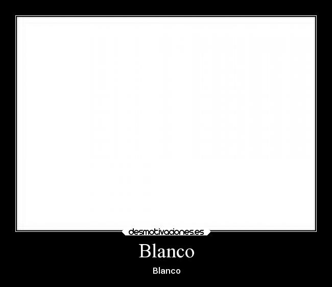 Blanco - Blanco