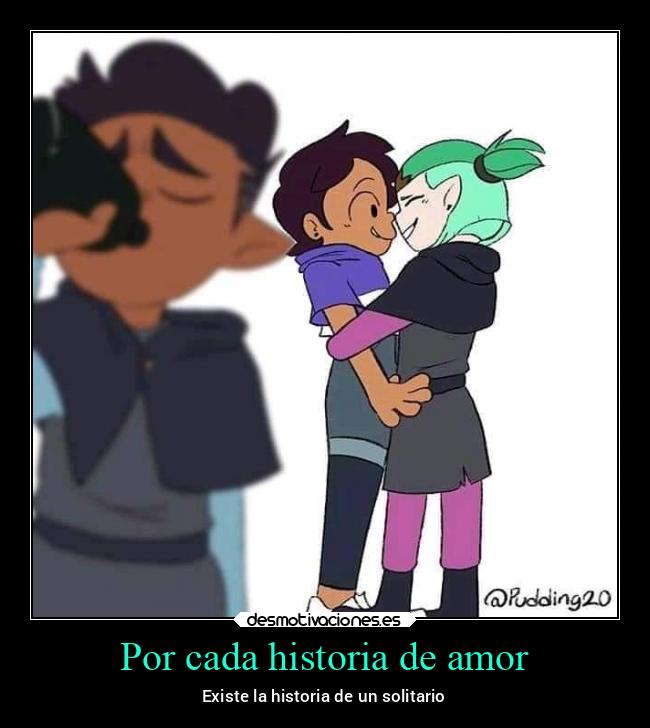 Por cada historia de amor - Existe la historia de un solitario