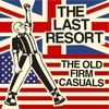 Old firm Casuals - Last Resort