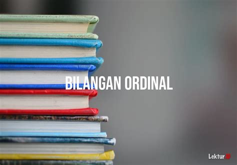 Arti Bilangan Ordinal di Kamus Besar Bahasa Indonesia (KBBI)