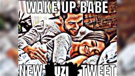 Wake Up Babe | Know Your Meme