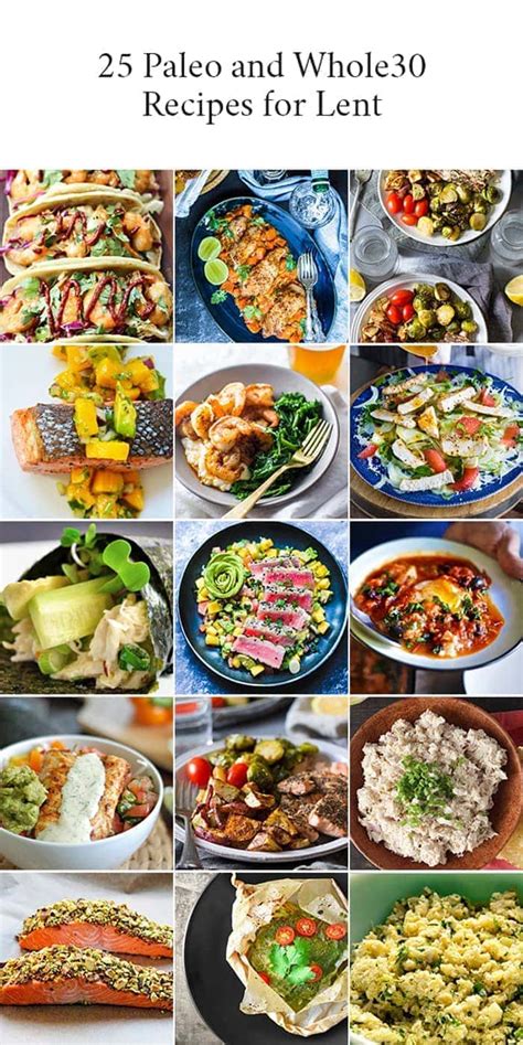 25 Whole30 Lent and Paleo Lent Recipes