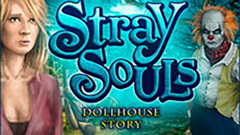 Stray Souls: Dollhouse Story | macgamestore.com