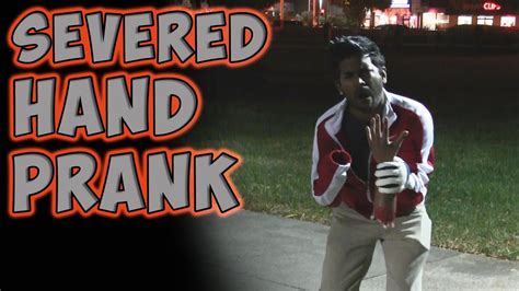 Severed Hand Prank - YouTube