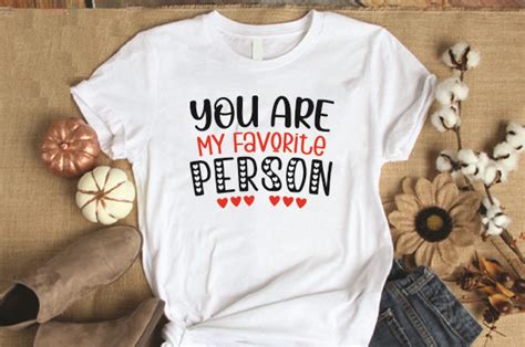 You Are My Favorite Person Graphic by Design Bundle · Creative Fabrica