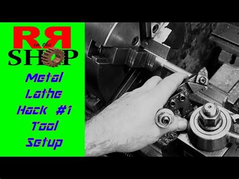 Metal Lathe Tips | Metal Lathe Tool Setup | Metal Lathe Hack #1 - YouTube