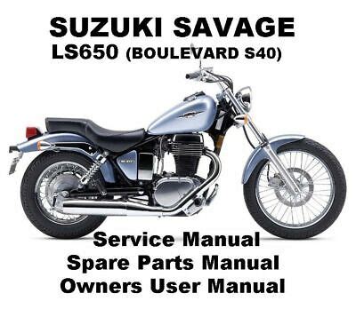 SUZUKI SAVAGE LS 650 BOULEVARD S40 Service Workshop Repair Parts Manual ...