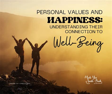 Personal Values and Happiness: Understanding Their Connection to Well-being