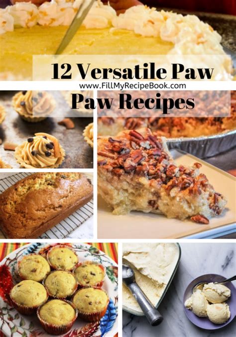 12 Versatile Paw Paw Recipes - Fill My Recipe Book