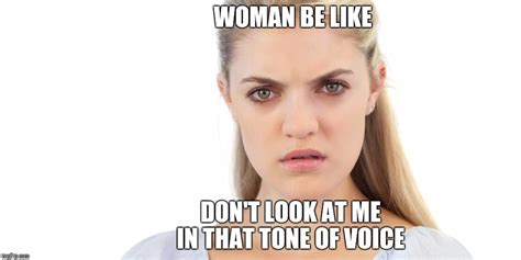 angry woman - Imgflip