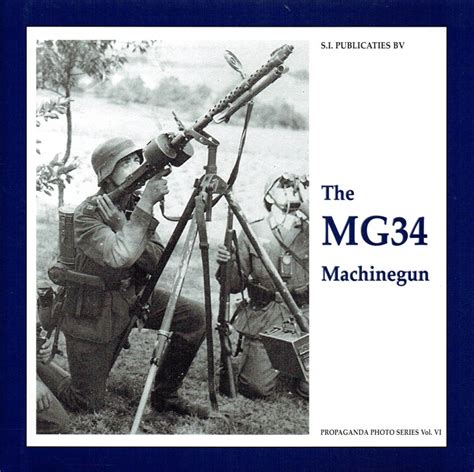 THE MG34 MACHINE GUN