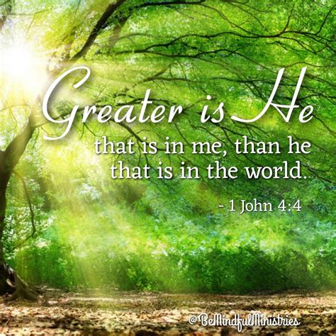 Greater is He that is in me, than he that is in the world Scripture ...