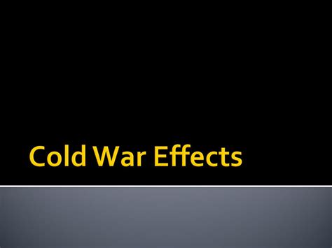 1950s Cold War Effects. - ppt download