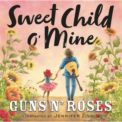 Sweet Child o' Mine (Hardcover) - Walmart.com - Walmart.com