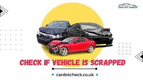 How To Check If A Car Has Been Scrapped For Free|Did You Check Your ...