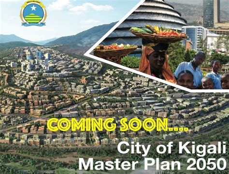 The REVISED KIGALI MASTER PLAN... - Kigali Master Plan 2050