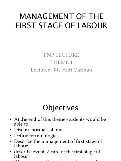 Management of The First Stage of Labour Lecture | PDF | Childbirth | Uterus