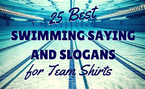 25 Best Swimming Sayings and Slogans for Team Shirts | Swimming quotes ...