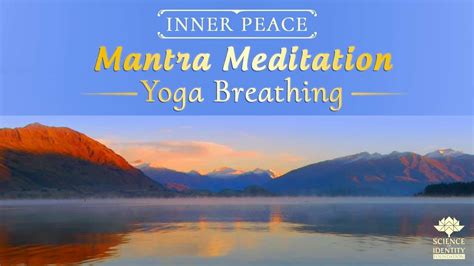 Mantra Meditation Yoga Breathing | Yoga Wisdom