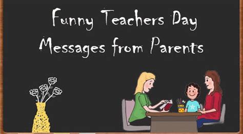 Funny Teachers Day Wishes Messages from Parents