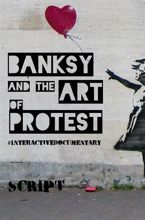 Banksy, Da Vinci, and the Art of Protest | Interactive Documentary ...