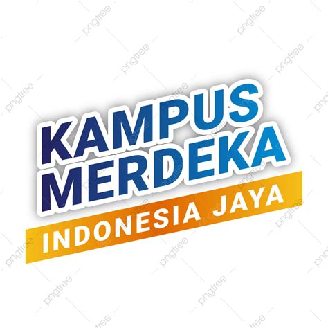 Indonesia Merdeka Vector Art PNG, Kampus Merdeka Indonesia Jaya With ...