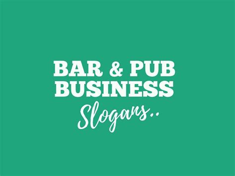 955+ Catchy Pub And Bar Slogans and Taglines | Business slogans, Slogan ...