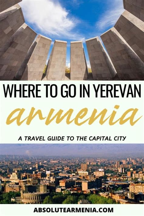 46 Fabulous and Impressive Things to Do in Yerevan, Armenia