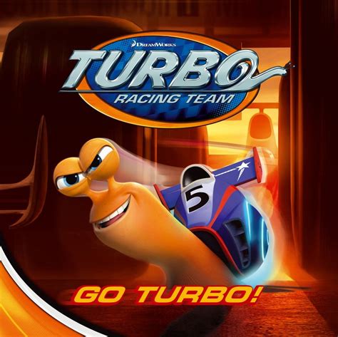 Go Turbo! (DreamWorks Turbo Racing Team)