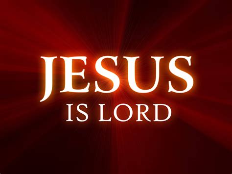 Jesus Is Lord Wallpapers - Top Free Jesus Is Lord Backgrounds ...