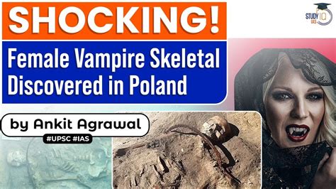 Grave Of A 'Female Vampire' Unearthed at cemetery in Poland | Female ...