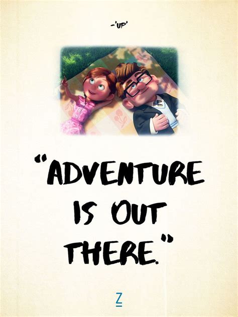 Disney Movie Quotes About Adventure - ADEN