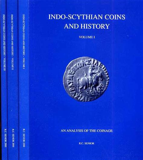 Senior, R.C. Indo-Scythian Coins and History Volume I-III | Greek Coins