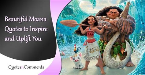 45+ Moana Quotes: Inspirational Words from the Disney Musical