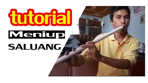 Tutorial belajar meniup saluang minangkabau - YouTube