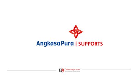 PT Angkasa Pura Supports - Goletskerja.com