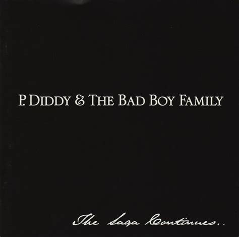 P. Diddy & The Bad Boy Family - The Saga Continues... | Releases | Discogs