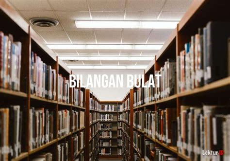 Arti Bilangan Bulat di Kamus Besar Bahasa Indonesia (KBBI)