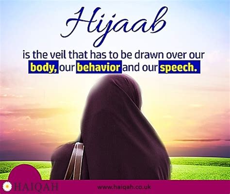 “Hijab is the veil that has to be drawn over our body. our behavior and ...